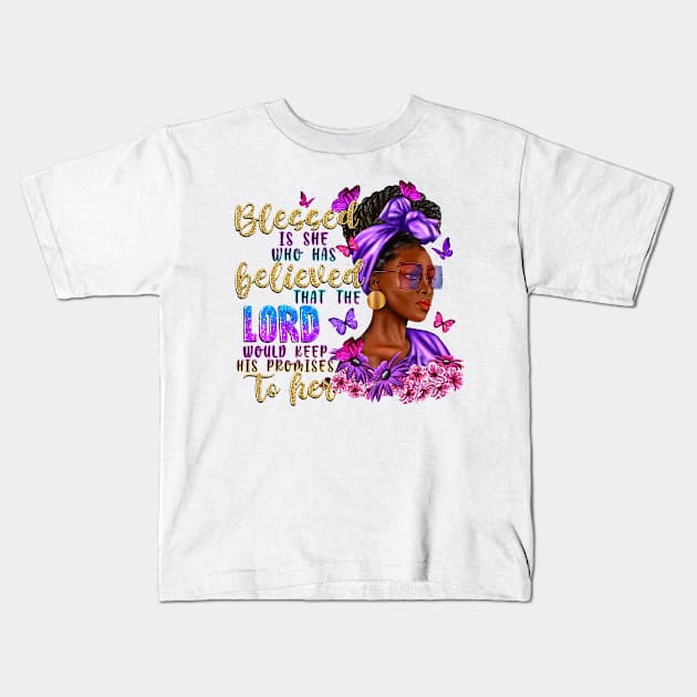Blessed Is She Who Has Believed Black Woman, Afro Woman, Blessed Afro, Christian Kids T-Shirt by artbyGreen